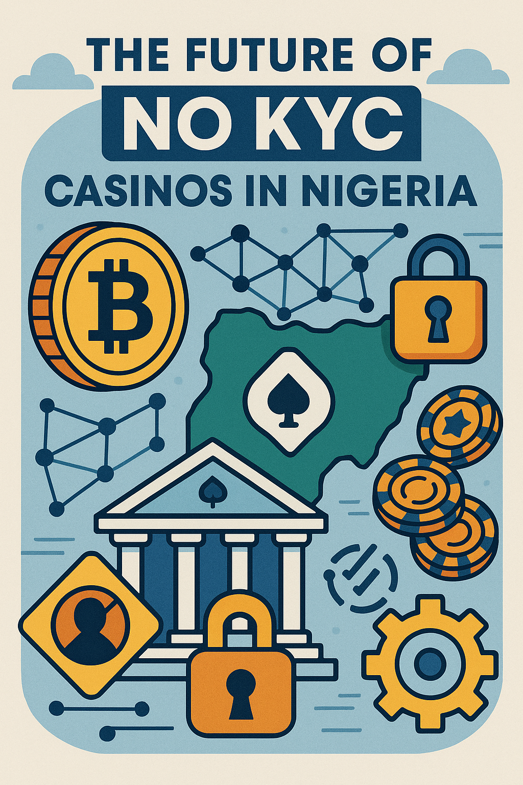 The Future of No KYC Casinos in Nigeria